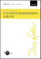 A Flower Remembered SATB choral sheet music cover